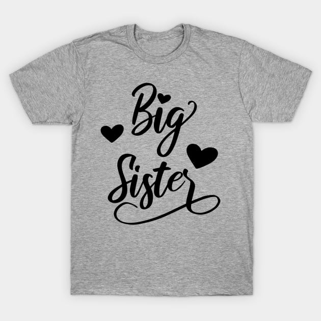 Big Sister big sister gift T-Shirt by Gaming champion